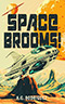 Space Brooms!
